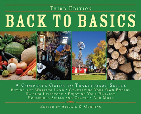 Back to Basics: A Complete Guide to Traditional... 1602392331 Book Cover