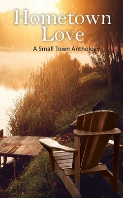 Hometown Love Anthology B0DK3TY4G8 Book Cover