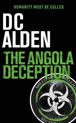 The Angola Deception: A Virus Outbreak Action T... 095690808X Book Cover