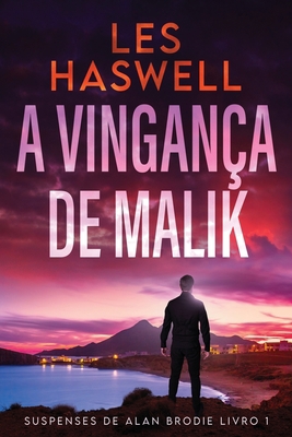 A Vingança De Malik [Portuguese] [Large Print] 4824181135 Book Cover