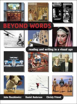 Beyond Words: Reading and Writing in a Visual Age 0321276019 Book Cover