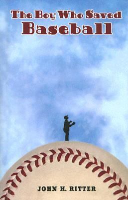 The Boy Who Saved Baseball 0606331166 Book Cover