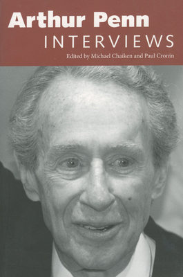 Arthur Penn: Interviews (Conversations with Fil... 1604731044 Book Cover