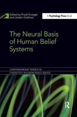 The Neural Basis of Human Belief Systems 1138109894 Book Cover