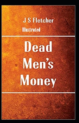 Dead Men's Money Illustrated            Book Cover