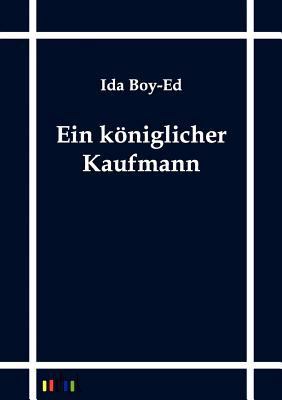 Ein k?niglicher Kaufmann [German] 3864030420 Book Cover