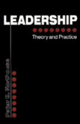 Leadership: Theory and Practice 0803957688 Book Cover