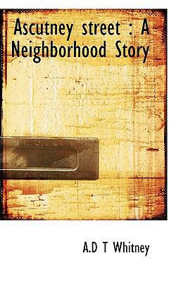 Ascutney Street: A Neighborhood Story 1117197735 Book Cover