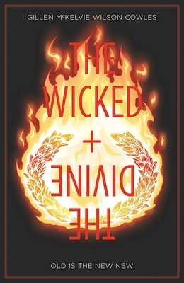 Wicked + the Divine Volume 8: Old Is the New New 1534308806 Book Cover