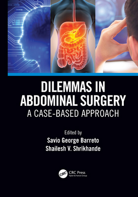 Dilemmas in Abdominal Surgery: A Case-Based App... 0367559013 Book Cover