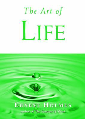 The Art of Life 1585422673 Book Cover