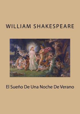 El Sueno De Una Noche De Verano [Spanish] 1530530792 Book Cover