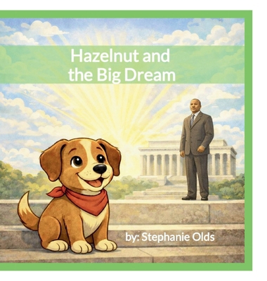 Hazelnut and the Big Dream 1968178376 Book Cover