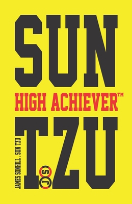 Sun Tzu High Achiever(tm) B08SBDX8NB Book Cover