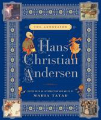The Annotated Hans Christian Andersen 0393060810 Book Cover