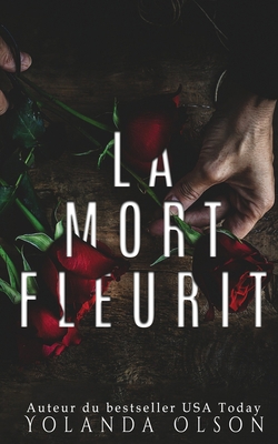 La Mort Fleurit [French] B09NGRX3C2 Book Cover