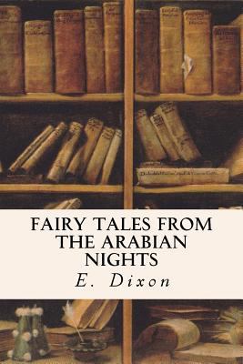 Fairy Tales from the Arabian Nights 1547231424 Book Cover