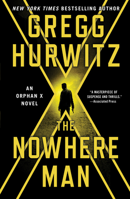 The Nowhere Man: An Orphan X Novel 1250067855 Book Cover