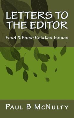 Letters to the Editor: Food & Food-Related Issues 150080763X Book Cover