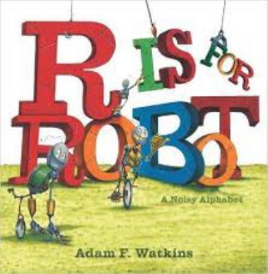 R is for Robot 0545964539 Book Cover