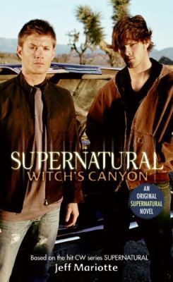 Supernatural: Witch's Canyon B001VF0L98 Book Cover