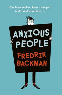 Anxious People 0718186621 Book Cover