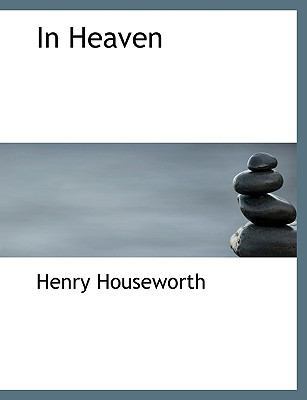 In Heaven [Large Print] 1116077337 Book Cover