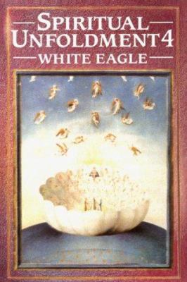 Spiritual Unfoldment 4: The Path to the Light 0854870784 Book Cover