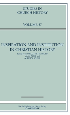 Inspiration and Institution in Christian Histor... 1316514803 Book Cover