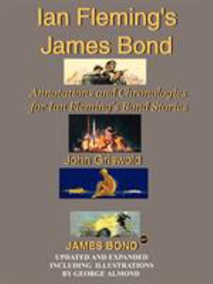 Ian Fleming's James Bond: Annotations and Chron... 1425931006 Book Cover