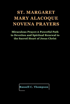 St. Margaret Mary Alacoque Novena Prayers: Mira...            Book Cover