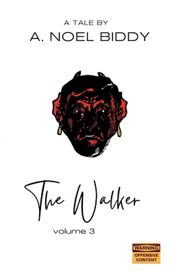 The Walker - Volume 3 B0DSJQBWK6 Book Cover