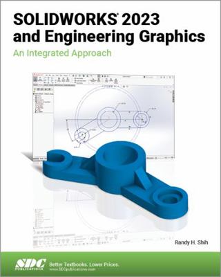 SOLIDWORKS 2023 and Engineering Graphics: An In... 1630575542 Book Cover