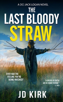 The Last Bloody Straw 1912767341 Book Cover