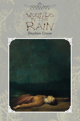 Wounds in the Rain 166270044X Book Cover