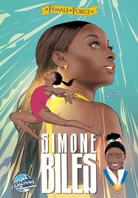 Female Force: Simone Biles 1971099325 Book Cover