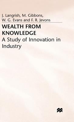 Wealth from Knowledge: Studies of Innovation in... 0333120078 Book Cover