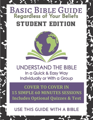 Basic Bible Guide: Student Edition 1729813623 Book Cover