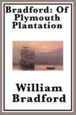 Bradford: Of Plymouth Plantation 1617202843 Book Cover