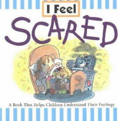 I Feel Scared 0824965256 Book Cover