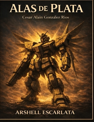 Silver Wings [Spanish] B0GL8VZTDX Book Cover