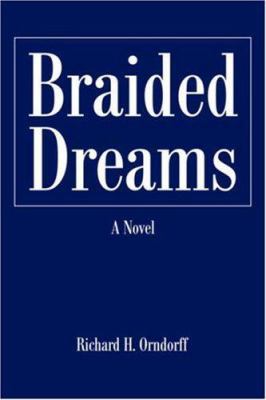 Braided Dreams 0595424031 Book Cover