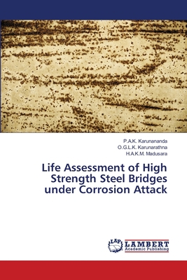 Life Assessment of High Strength Steel Bridges ... 6206143058 Book Cover