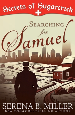Searching for Samuel: A Secrets of Sugarcreek N... B0F9NW8YF8 Book Cover