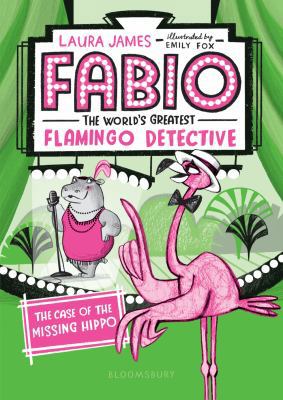 Fabio the World's Greatest Flamingo Detective: ... 1547602163 Book Cover