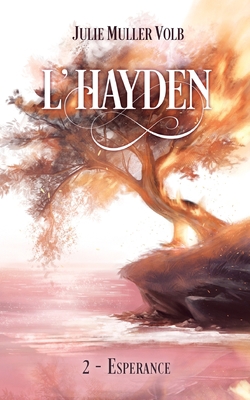 L'Hayden 2. Esperance: (Format Poche) [French] 2810613311 Book Cover