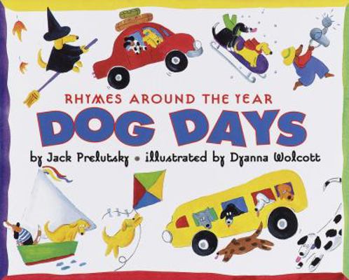 Dog Days: Rhymes Around the Year 0375801049 Book Cover