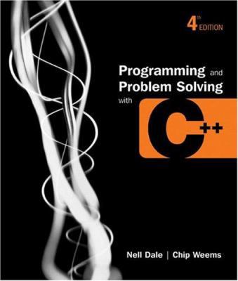 Programming and Problem Solving With C++ 0763707988 Book Cover