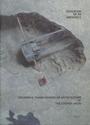 Education of an Architect 0847809706 Book Cover