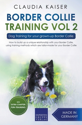 Border Collie Training Vol. 2: Dog Training for... 3968974964 Book Cover